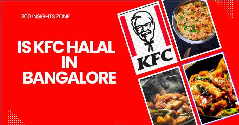 Is KFC Halal in Bangalore