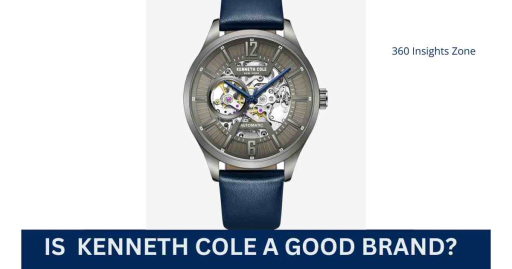 IS KENNETH COLE A GOOD WATCH BRAND