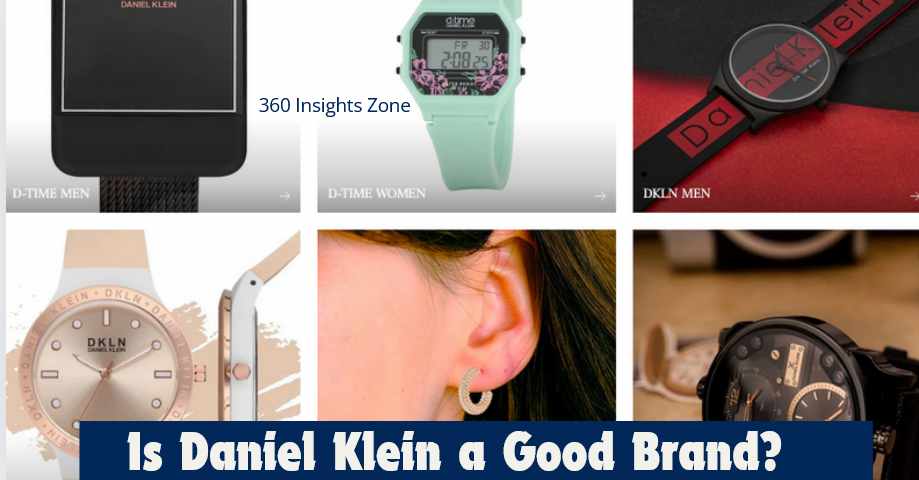 Is Daniel Klein a Good Brand