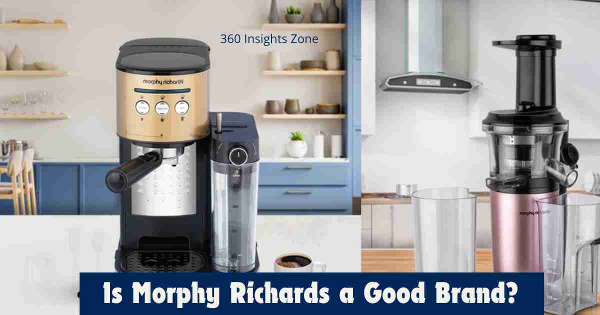 Is Morphy Richards a Good Brand