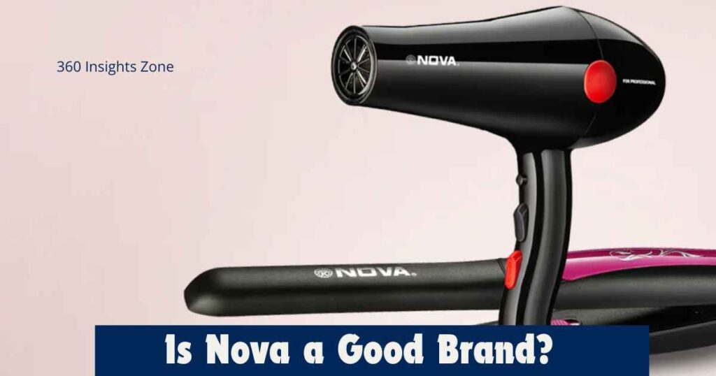 Is Nova a good brand