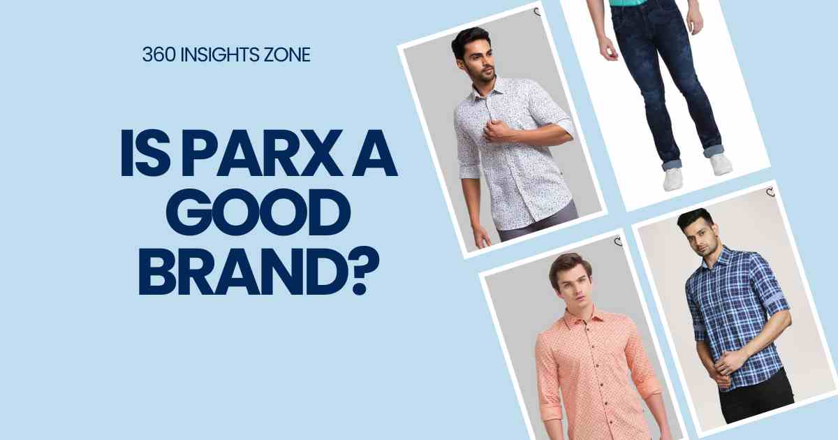 Is Parx a Good Brand