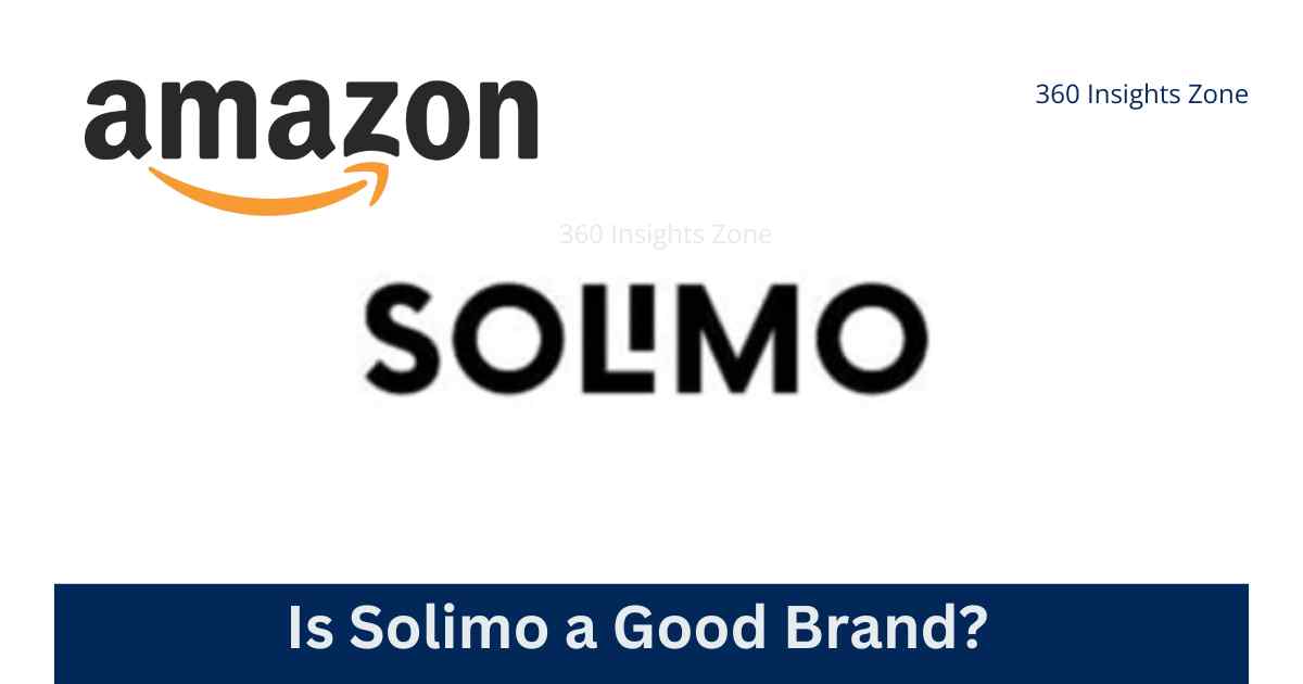 Is Solimo a Good Brand