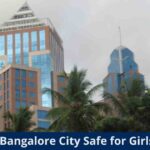 Is Bangalore City Safe for Girls?