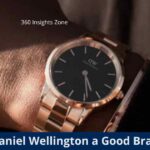 Is Daniel Wellington a good brand