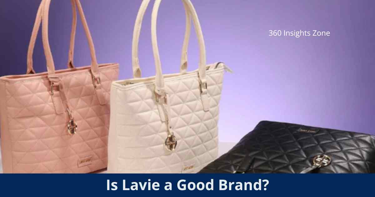 Is Lavie a Good Brand